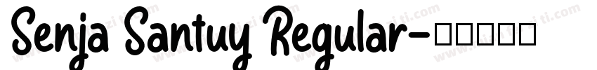 Senja Santuy Regular字体转换